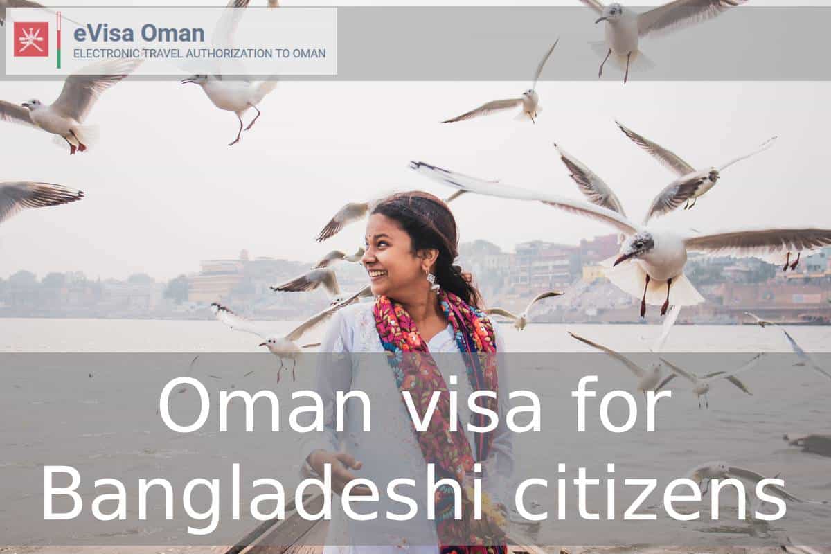 Oman visa for Bangladeshi citizens