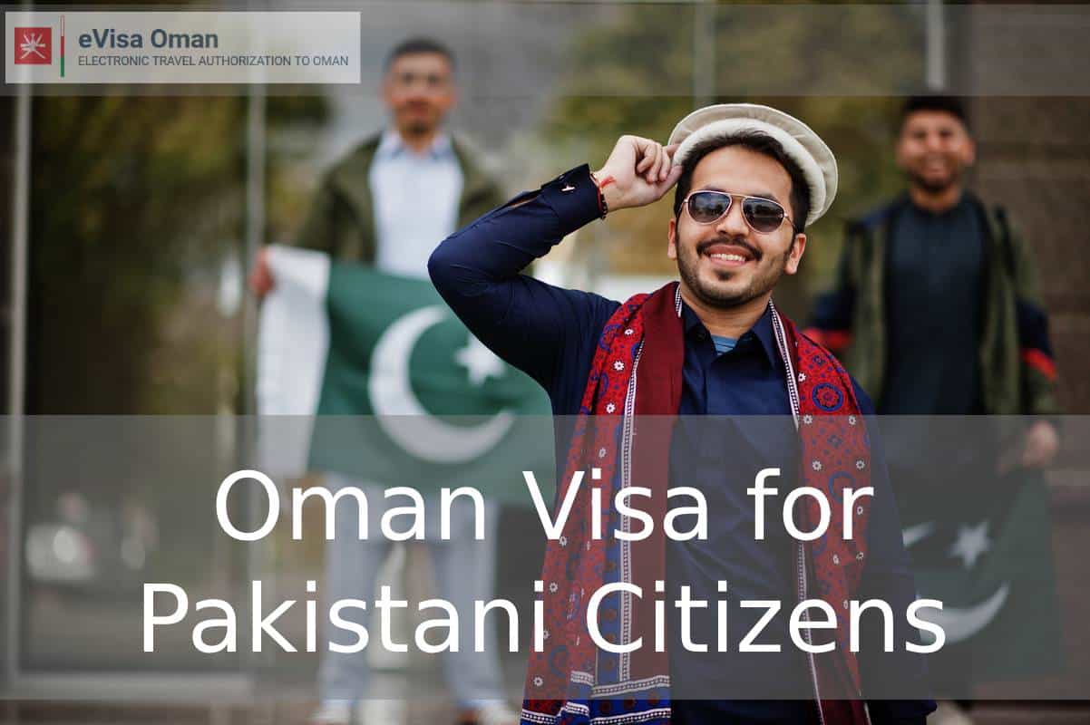 Oman Visa for Pakistani Citizens