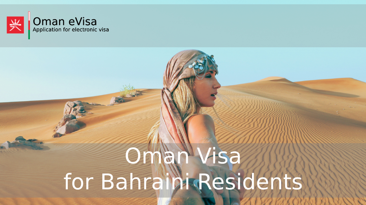 Oman Visa for Bahraini Residents