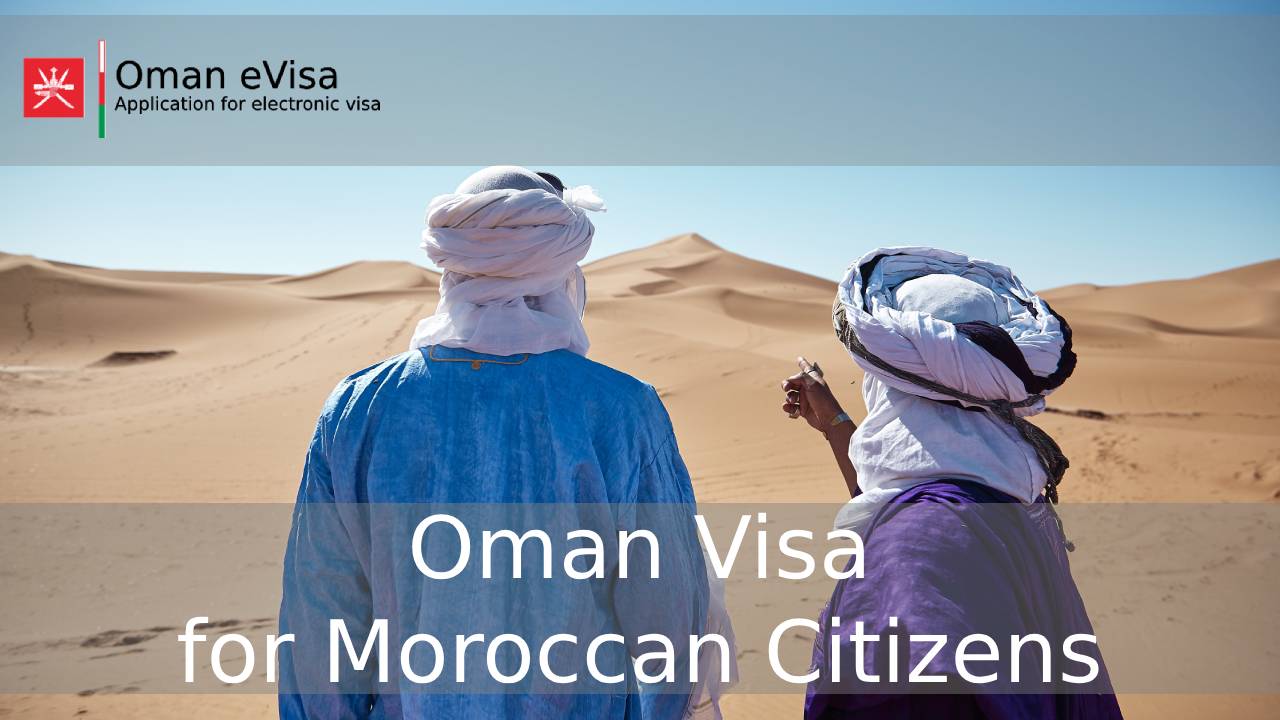 Oman Visa for Moroccan Citizens