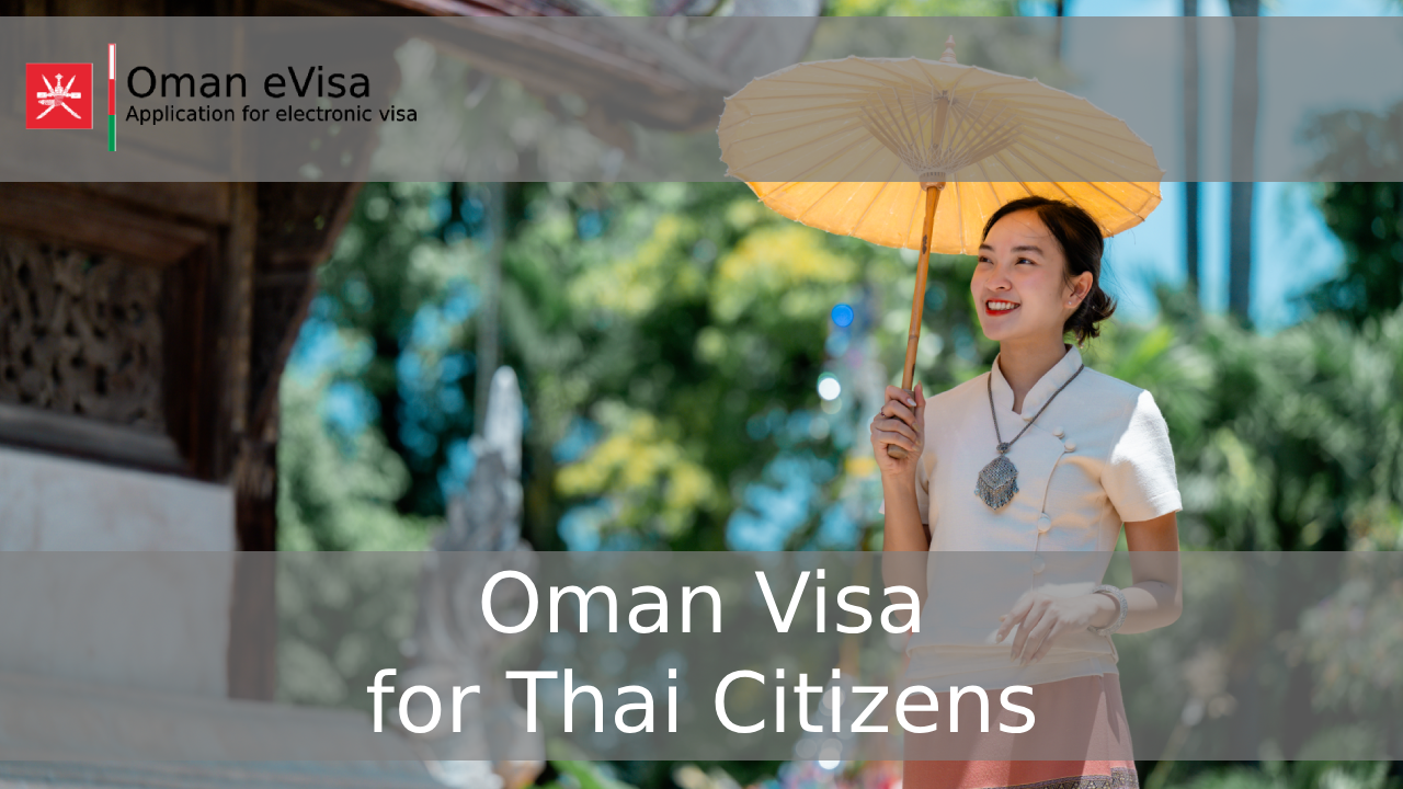 Oman Visa for Thai Citizens
