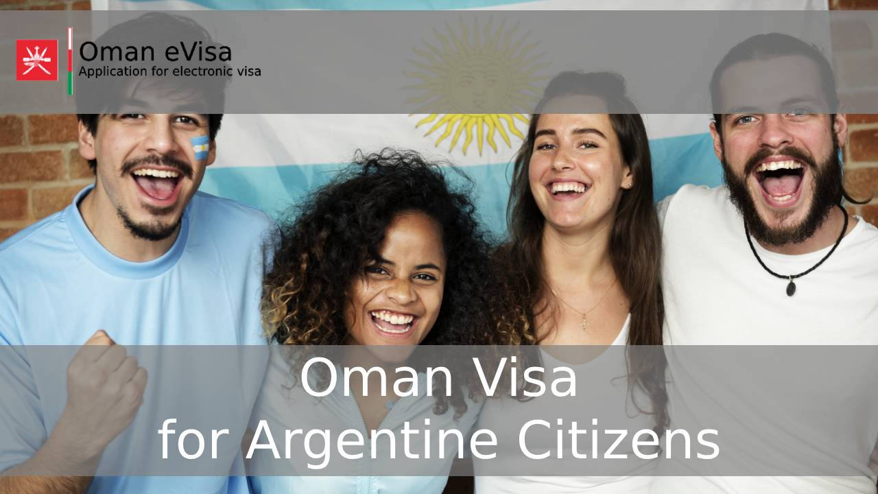 Oman Visa for Argentine Citizens