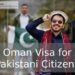 Oman Visa for Pakistani Citizens