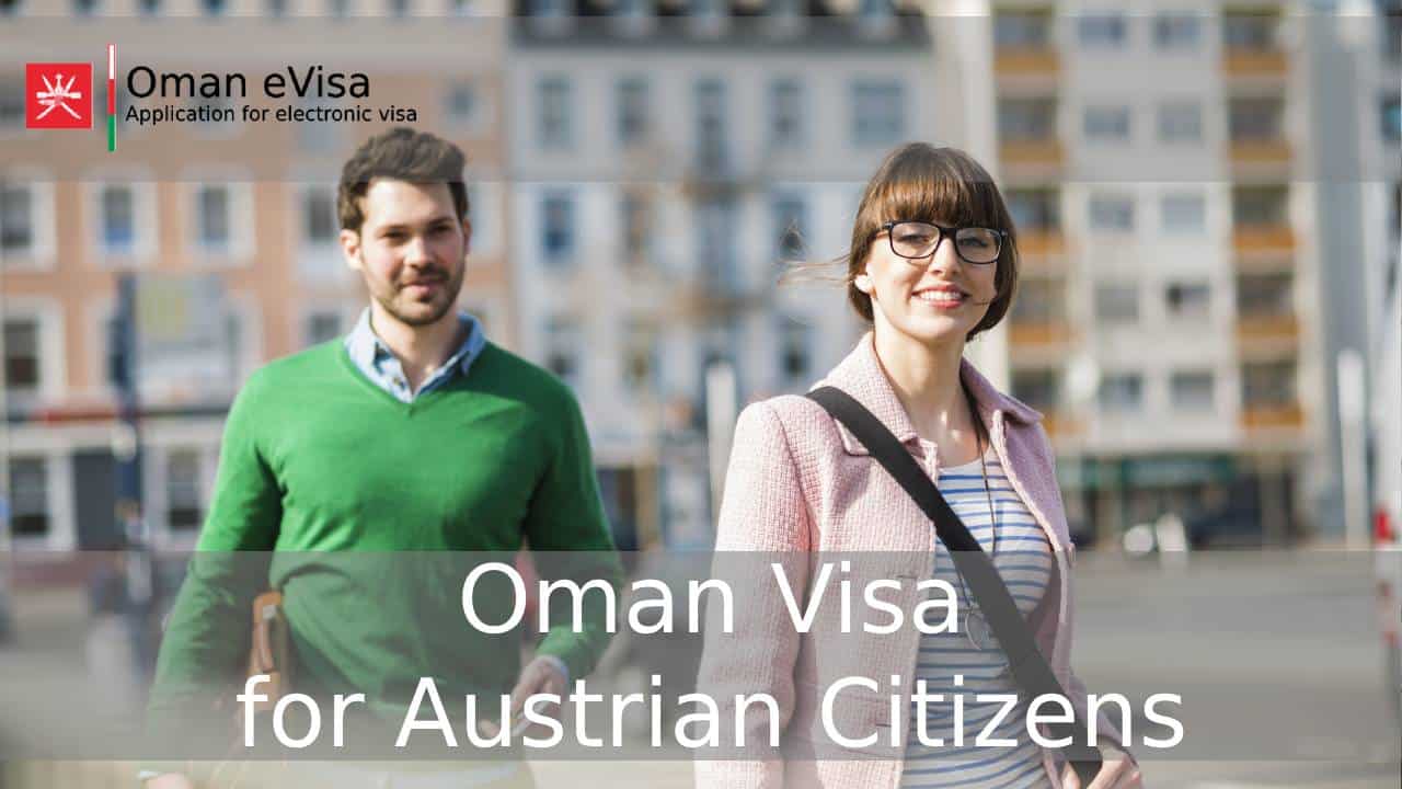 Oman Visa for Austrian Citizens