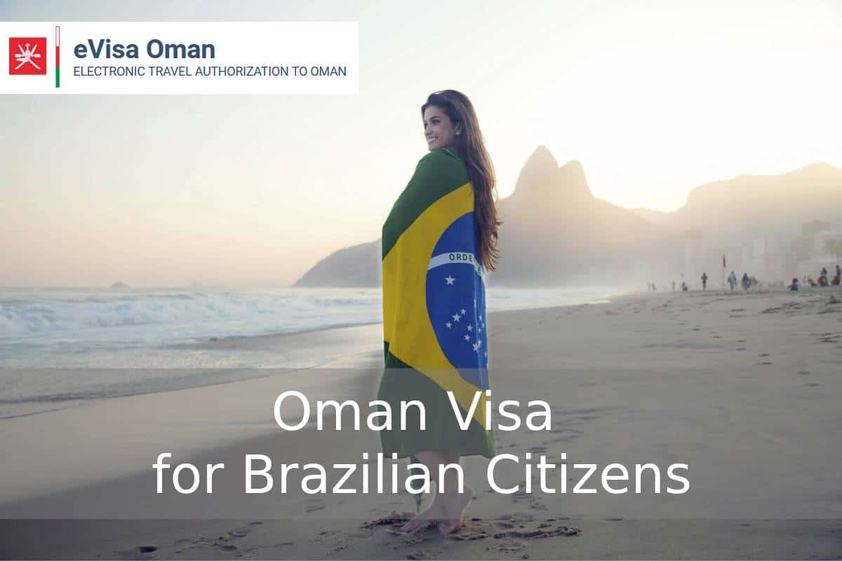 Oman Visa for Brazilian Citizens