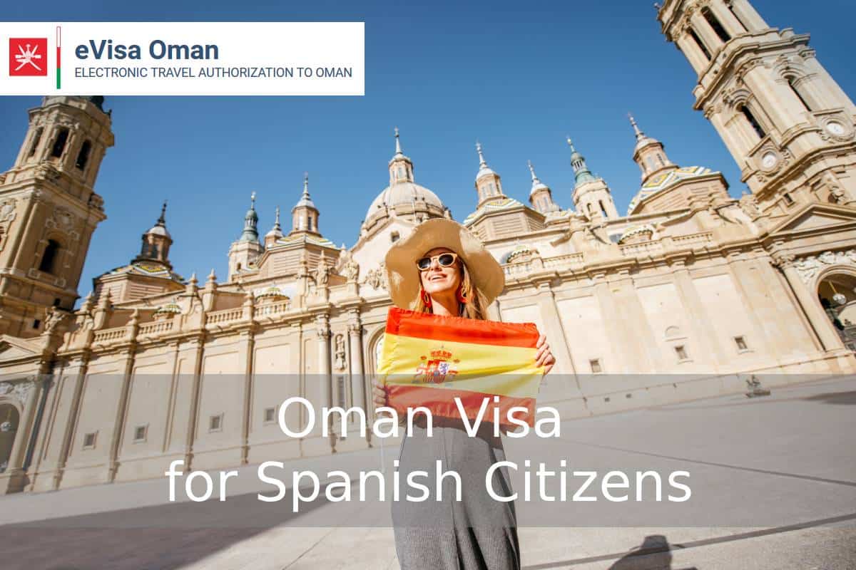 Oman Visa for Spanish Citizens