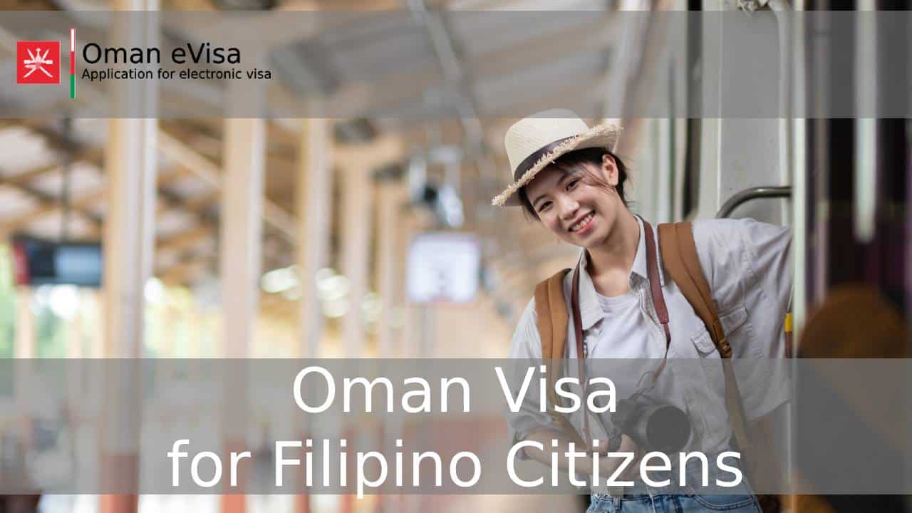 Oman Visa for Filipino Citizens