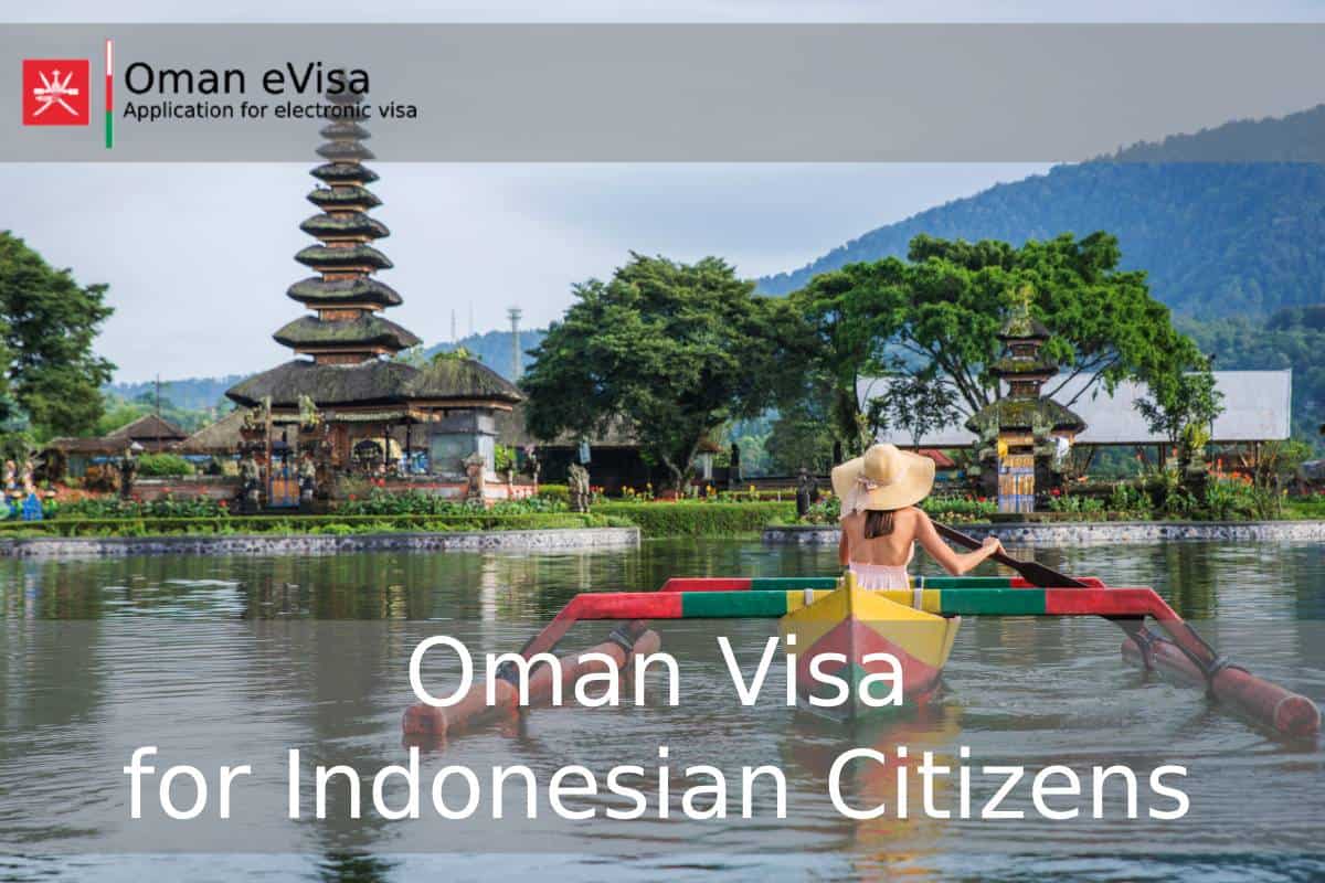 Oman Visa for Indonesian Citizens