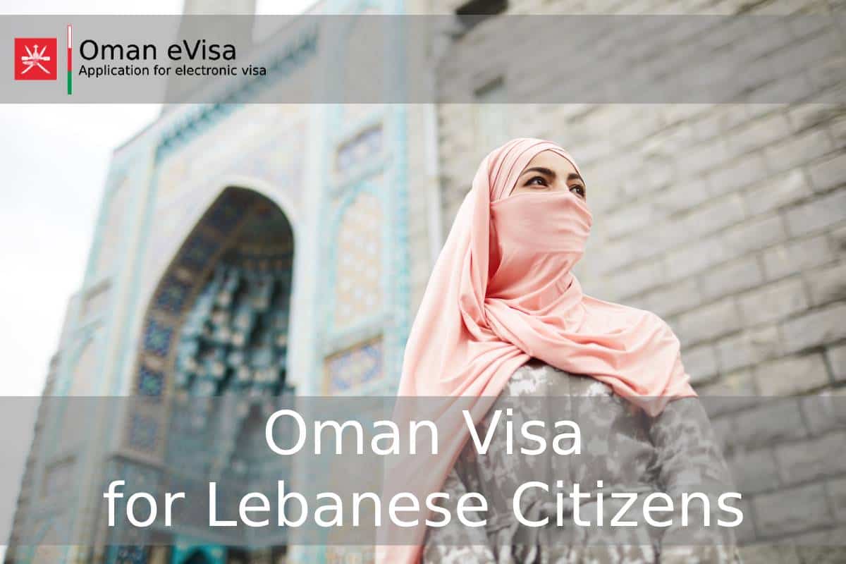Oman Visa for Lebanese Citizens