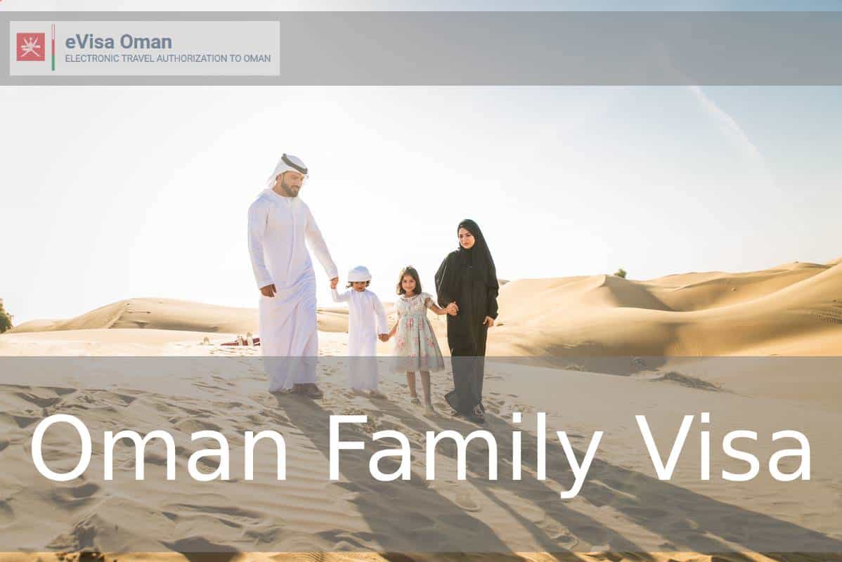 Oman Family Visa, Official Information Guide